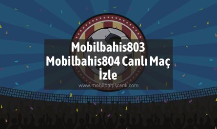 Mobilbahis803 - Mobilbahis804 Canlı Maç